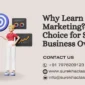 Why Learn Digital Marketing A Smart Choice for Students Business Owners 85x85